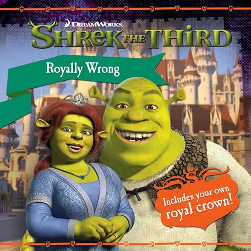 Beispielbild fr Shrek the Third " Royally Wrong zum Verkauf von WorldofBooks