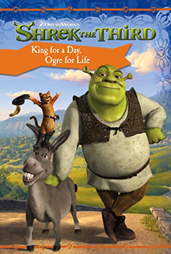 Stock image for Shrek the Third  " King for a Day, Ogre for Life: Chapter Book for sale by WorldofBooks