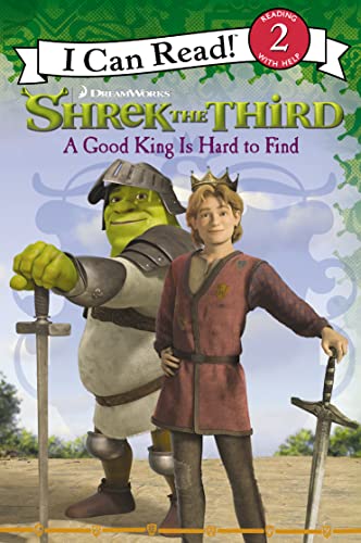 Beispielbild fr Shrek the Third - A Good King is Hard to Find: I Can Read! 2: Bk. 2 zum Verkauf von AwesomeBooks