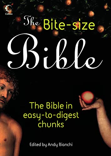 Stock image for The Bite-size Bible: The Story of the Bible in Easy-to-digest Chunks for sale by AwesomeBooks