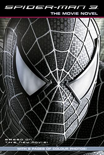 Stock image for Spiderman 3: Movie Novel ( " Spider-Man 3 " ) for sale by Idaho Youth Ranch Books