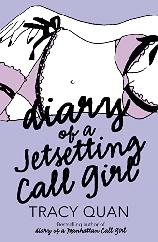 Beispielbild fr Diary of a Jetsetting Call Girl zum Verkauf von ThriftBooks-Atlanta