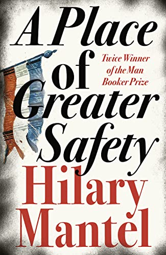 Imagen de archivo de A Place of Greater Safety a la venta por Blackwell's