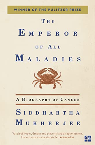 The Emperor of All Maladies - Siddhartha Mukherjee