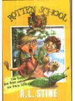 Stock image for Rotten School Good, the Bad, the Very Slimy for sale by Books Puddle