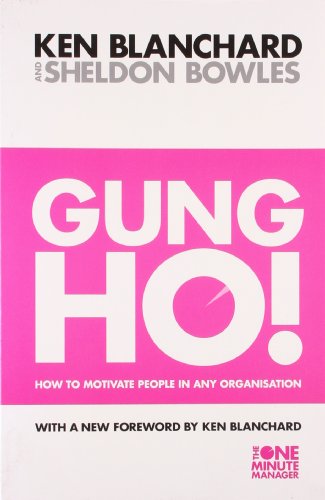 Stock image for Gung Ho ! (The One Minute Manager) [Paperback] [Oct 01, 2006] Kenneth Blanchard for sale by SecondSale