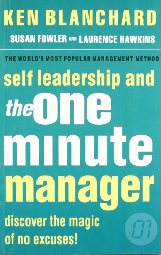 Stock image for Self Leadership and the One Minute Manager: Discover the Magic of No Excuses! for sale by Greener Books