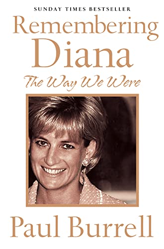 The Way We Were: Remembering Diana (9780007252633) by Burrell, Paul
