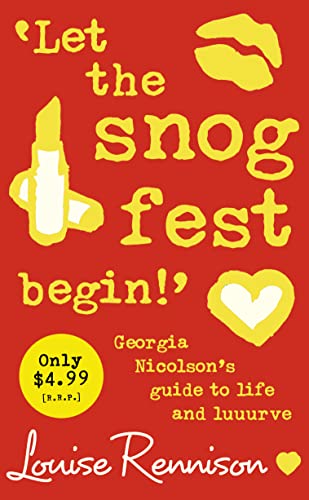 Let the Snog Fest Begin!: Georgia Nicolson's Guide to Life and Luuurve (9780007252831) by Rennison, Louise
