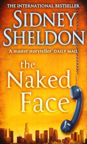 9780007253913: Naked Face [Paperback] [Jan 01, 2006] Sidney Sheldon