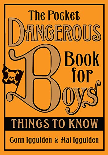 Stock image for The Pocket Dangerous Book for Boys : Things to Know for sale by Better World Books