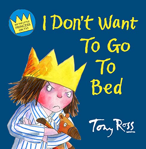Beispielbild fr I Don't Want to Go to Bed! zum Verkauf von Better World Books