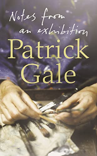 Notes from an Exhibition (9780007254651) by Patrick Gale