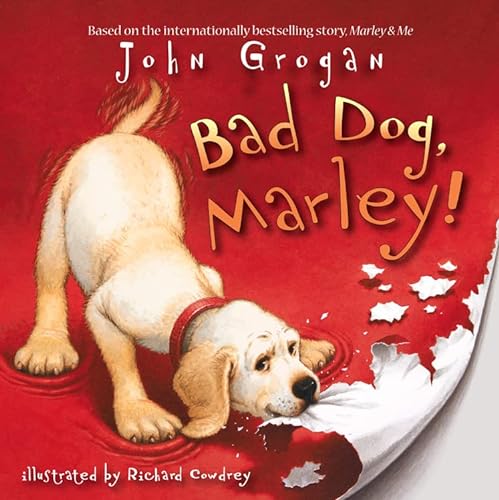 Beispielbild fr Bad Dog, Marley! zum Verkauf von AwesomeBooks