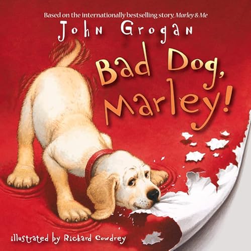 Imagen de archivo de Bad Dog, Marley! a la venta por More Than Words