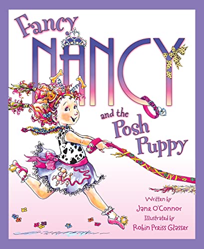 Beispielbild fr Fancy Nancy and the Posh Puppy zum Verkauf von Better World Books