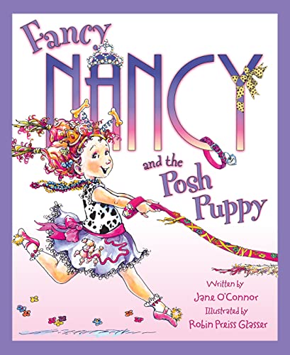 Stock image for Fancy Nancy and the Posh Puppy for sale by Blackwell's