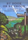 Stock image for By Hook of By Crook : A Journey in Search of Engl for sale by Russell Books