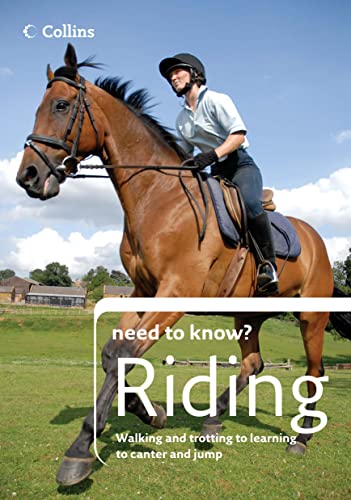 9780007255177: Riding: Walking and Trotting to Learning to Canter and Jump