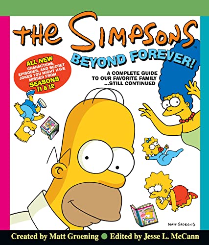 Stock image for The Simpsons Beyond Forever!: A Complete Guide to Our Favorite Family   Still Continued for sale by WorldofBooks
