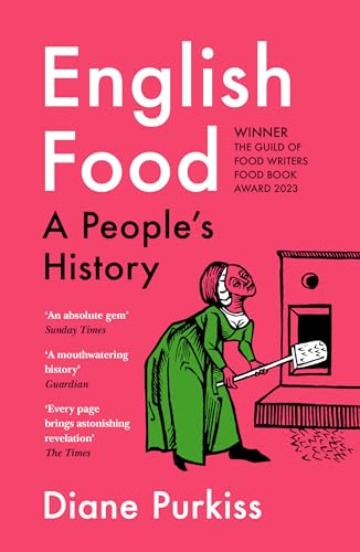 

HIstory of Food in Britain: Four Meals and Many Landscapes