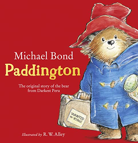 9780007256556: Paddington: The original story of the bear from Peru