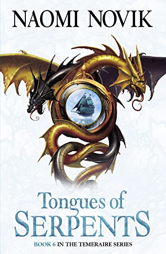 Beispielbild fr Tongues of Serpents (The Temeraire Series): Book 6 zum Verkauf von WorldofBooks