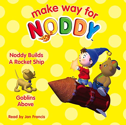 Stock image for Noddy Builds a Rocket Ship / Goblins Above (Make Way for Noddy) for sale by MusicMagpie