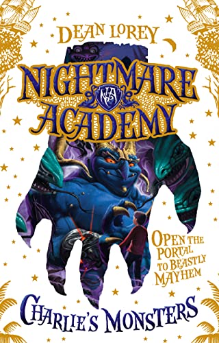 Stock image for Charlies Monsters: Book 1 (Nightmare Academy) for sale by WorldofBooks