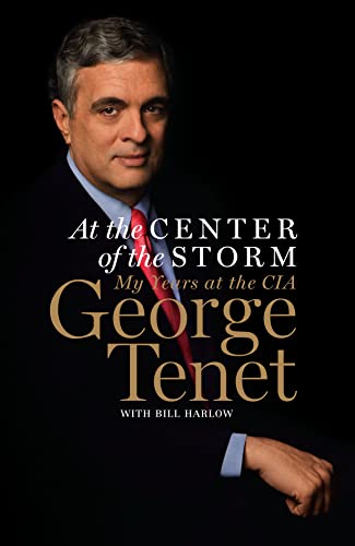 9780007257416: At the Center of the Storm: My Years at the CIA