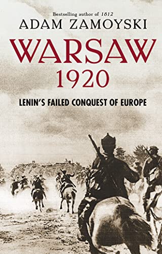 Stock image for Warsaw 1920   Lenin's failed conquest of Europe for sale by Syber's Books