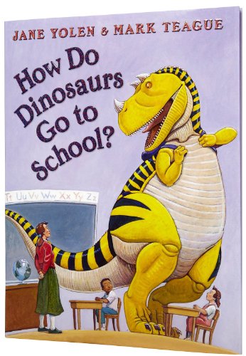 9780007258185: How Do Dinosaurs Go To School?
