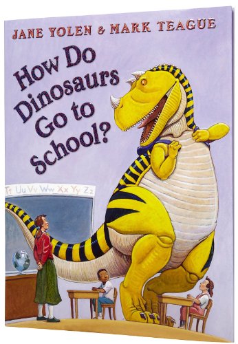 9780007258185: How Do Dinosaurs Go to School? [HOW DO DINOSAURS GO TO SCHOOL]