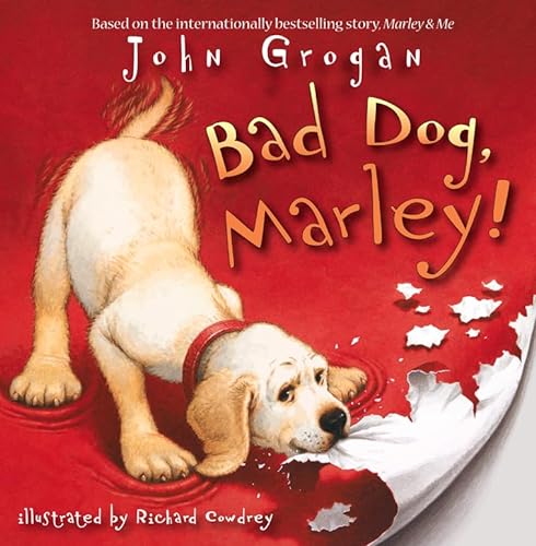 Imagen de archivo de Bad Dog, Marley! a la venta por WorldofBooks
