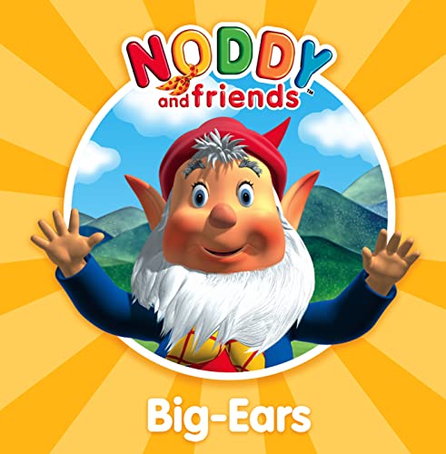 Stock image for Big-Ears (Noddy and Friends Character Books) for sale by Jenson Books Inc