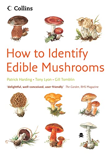 How To Identify Edible Mushrooms (9780007259618) by Harding, Patrick; Lyon, Tony