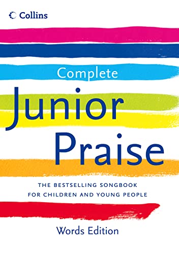 Beispielbild fr Complete Junior Praise: : Words edition zum Verkauf von AwesomeBooks