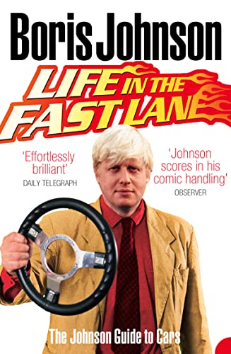 Imagen de archivo de Life in the Fast Lane: The Johnson Guide to Cars a la venta por AwesomeBooks