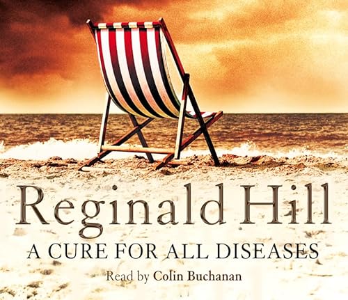Stock image for A Cure for All Diseases. by Reginald Hill for sale by medimops