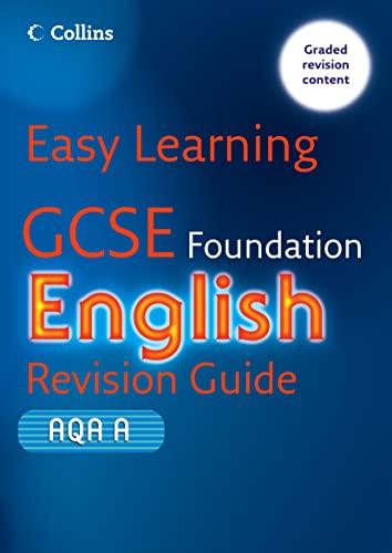 Beispielbild fr Easy Learning  " GCSE English Revision Guide for AQA A: Foundation zum Verkauf von WorldofBooks