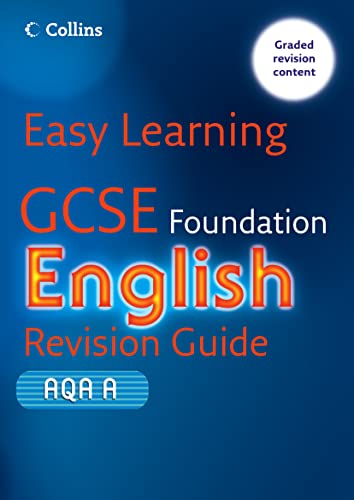 9780007260713: GCSE English Revision Guide for AQA A: Foundation (Easy Learning)