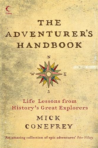 9780007260843: The Adventurer’s Handbook: Life Lessons from History's Great Explorers [Idioma Ingls]