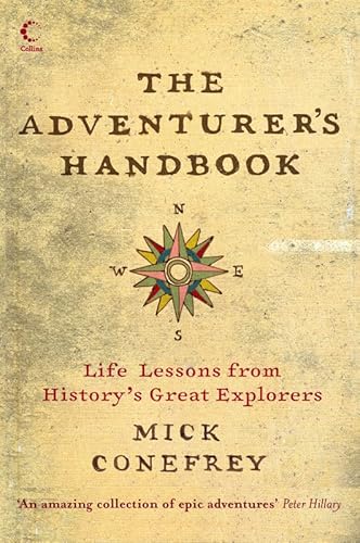 Stock image for The Adventurer's Handbook: Life Lessons from History's Great Explorers for sale by Greener Books