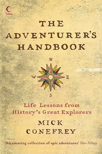 Stock image for The Adventurer's Handbook - Life Lessons from History's Great Explorers for sale by Booked Experiences Bookstore