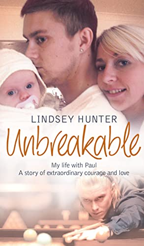 Imagen de archivo de Unbreakable: My Life with Paul - a Story of Extraordinary Courage and Love a la venta por SecondSale