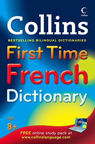 Stock image for Collins First Time French Dictionary (Collins First) for sale by AwesomeBooks