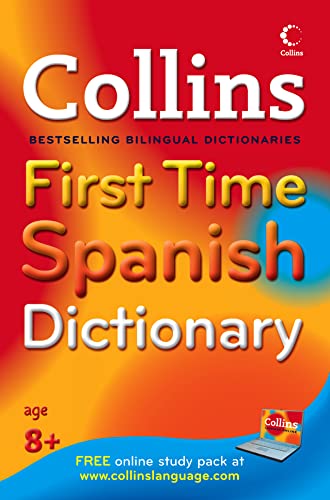 Beispielbild fr Collins First Time Spanish Dictionary. zum Verkauf von ThriftBooks-Atlanta