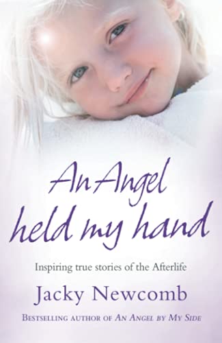 Stock image for An Angel Held My Hand for sale by Better World Books: West
