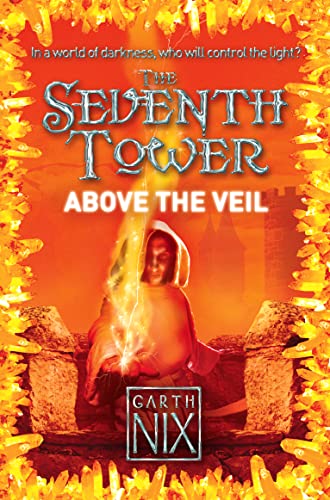 Beispielbild fr Above the Veil (The Seventh Tower, Book 4) zum Verkauf von AwesomeBooks