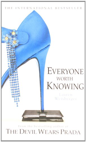 Imagen de archivo de EVERYONE WORTH KNOWING [Paperback] [Jan 01, 2010] LAUREN WEISBERGER a la venta por LeLivreVert